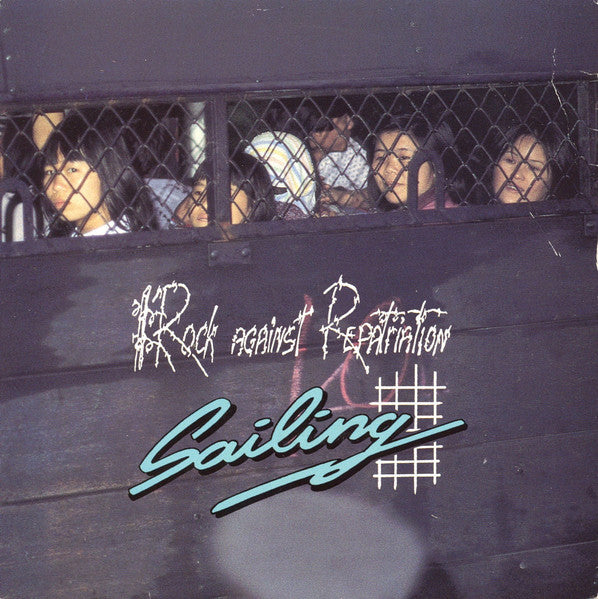 Rock Against Repatri - Sailing - Used Vinyl Record 7" image 1