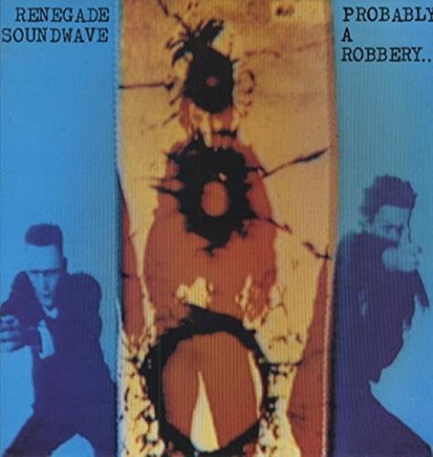 Renegade Soundwave - Probably A Robbery - Used Vinyl 12" image 1