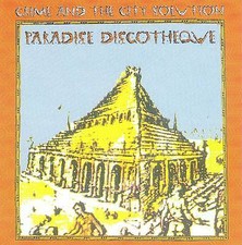 CRIME & THE CITY SOL - PARADISE DISCOTHEQUE - CD ALBUM image 1