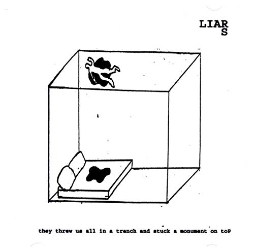 LIARS - Y THREW US ALL IN A TRENCH AND STUCK A MONU - CD ALBUM image 1