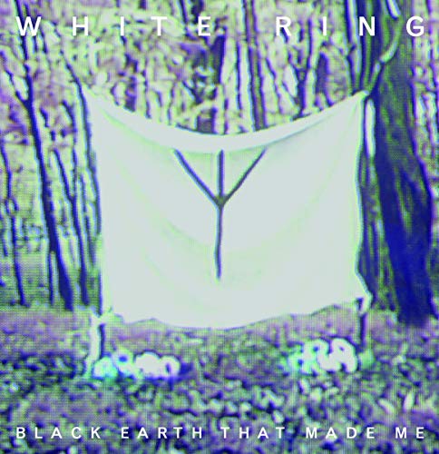 White Ring - Black Earth That Made Me - Vinyl Record 12 image 1