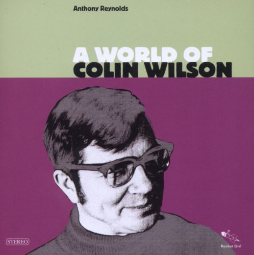 ANTHONY REYNOLDS - A WORLD OF COLIN WILSON - CD image 1