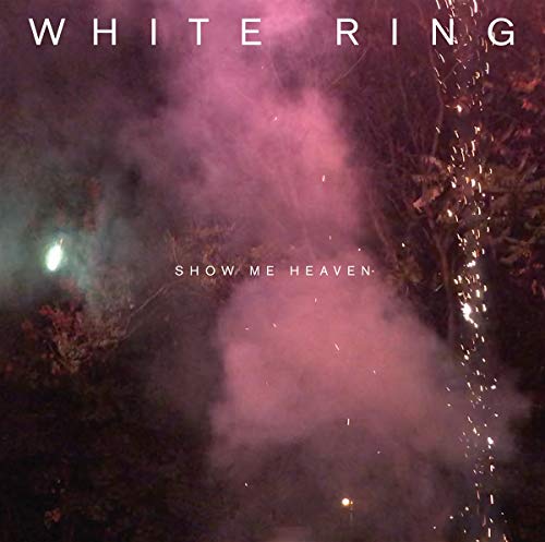 WHITE RING - SHOW ME HEAVEN - CD image 1