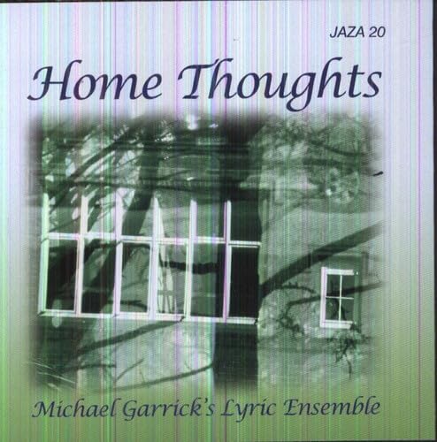 GARRICK MICHAEL/LYRI - HOME THOUGHTS - CD image 1