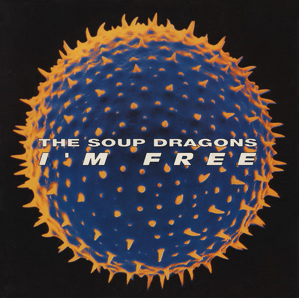 Soup Dragons - I'm Free - Used Vinyl Record 7" image 1
