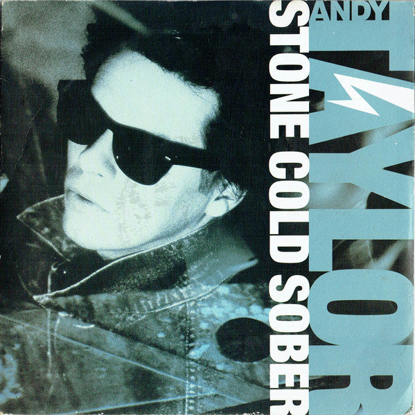 Andy Taylor - Stone Cold Sober - Used Vinyl Record 7" image 1
