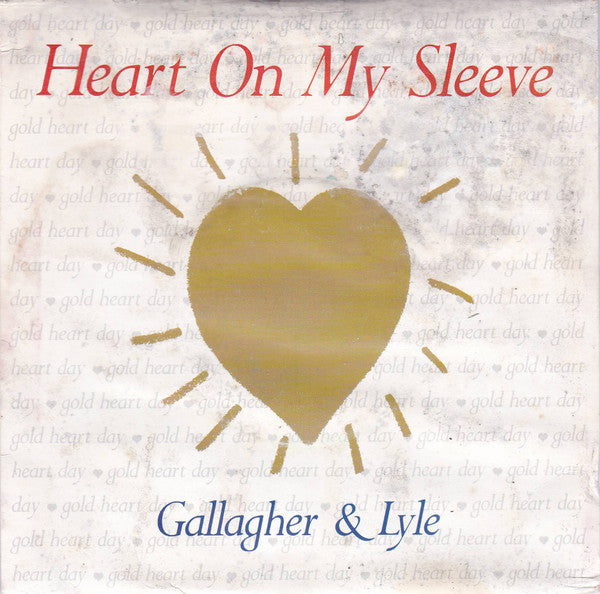 Gallagher & Lyle - Heart On My Sleeve - Used Vinyl Record 7" image 1