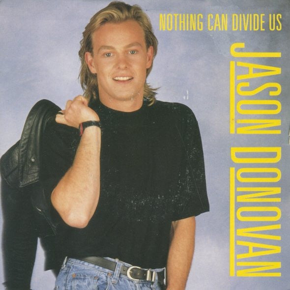 Jason Donovan - Nothing Can Divide Us - Used Vinyl Record 7" image 1