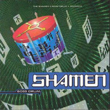 SHAMEN - BOSS DRUM - CD image 1