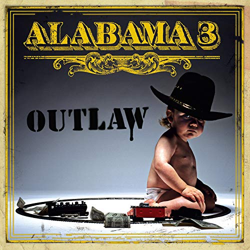 Alabama 3 - Outlaw - COMPACT DISC image 1
