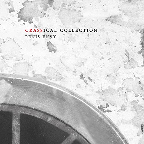 Crass - Penis Envy (ical Collection) - COMPACT DISC SET image 1