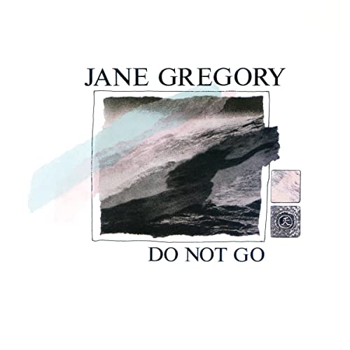 JANE GREGORY - DO NOT GO - Vinyl Record 12" RECORD image 1