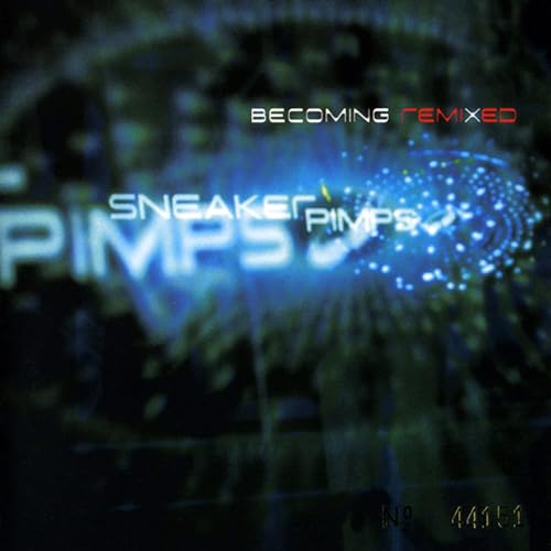 SNEAKER PIMPS - BECOMING REMIXED - CD image 1
