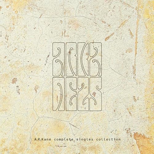 A.R. KANE - Complete Singles Collection - CD image 1