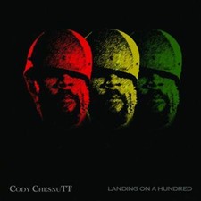 Cody Chesnutt - Landing On A Hundred - CD image 1