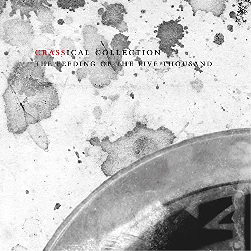 Crass - Feeding Of The Five Thousand (ical Collection) - COMPACT DISC image 1
