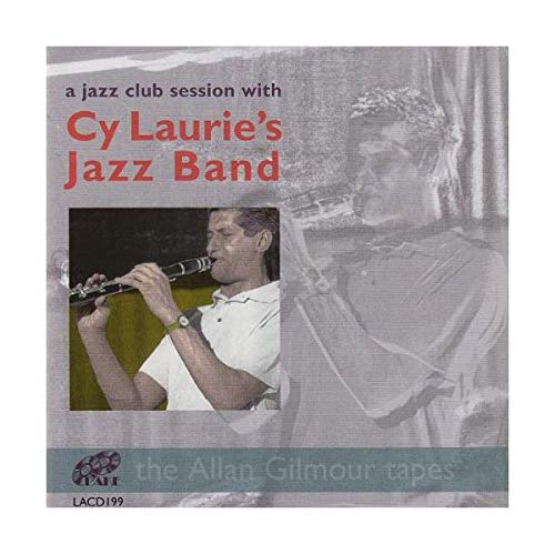 Cy Laurie - A Jazz Club Session With - CD image 1