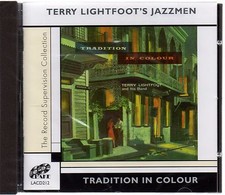 Terry Lightfoots Jaz - Tradition in Colour - CD image 1