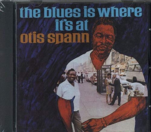 Otis Spann - Blues Is Where It's At - CD image 1
