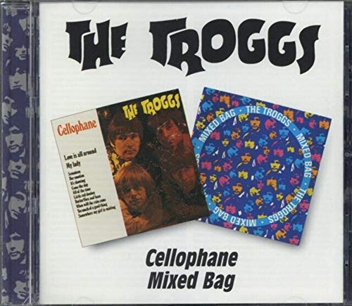 Troggs - Cellophane/Mixed Bag - CD