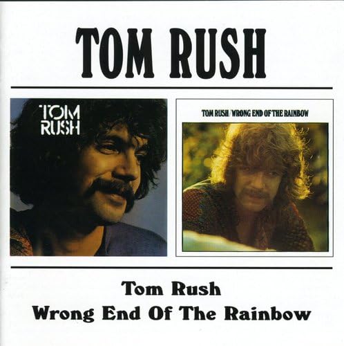 Tom Rush - / Wrong End Of The Rainbow - CD image 1