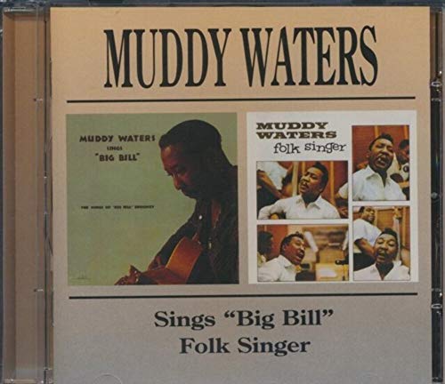 Muddy Waters - Sings "Big Bill"/Folk Singer - CD image 1