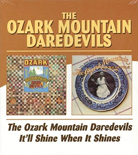 Ozark Mountain Dared - / It'll Shine When It Shines - CD image 1