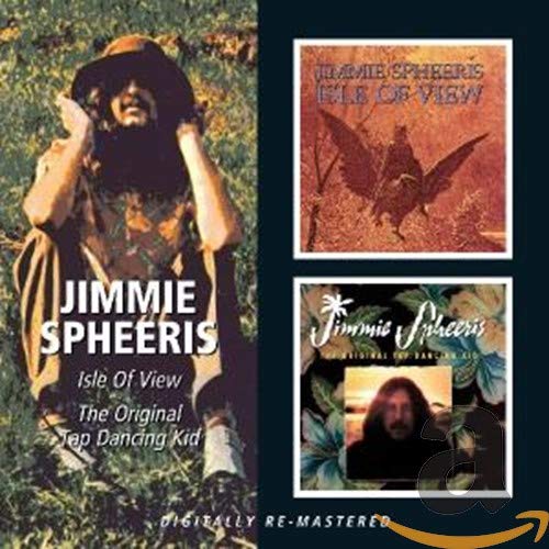 Jimmie Spheeris - Isle Of View / The Original Tap Dancing Kid - CD image 1