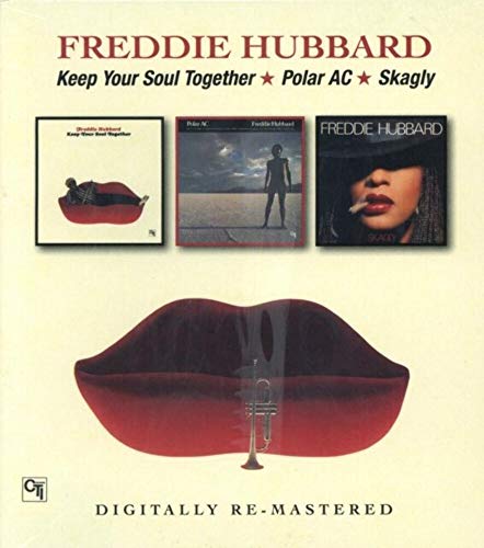 Freddie Hubbard - Keep Your Soul Together/Polar AC/Skagly - CD image 1