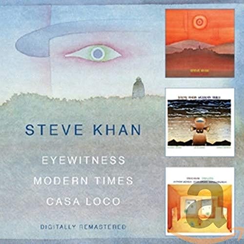 Steve Khan - Eyewitness / Modern Times / Casa Loco - CD image 1