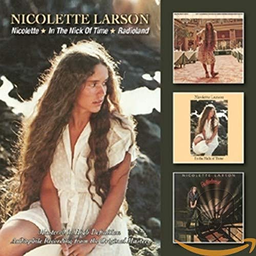 Nicolette Larson - Nicolette / In The Nick Of Time / Radioland - CD image 1