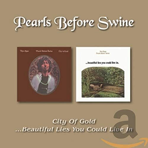 Pearls Before Swine - City of Gold/...Beautiful Lies You Could Live In image 1
