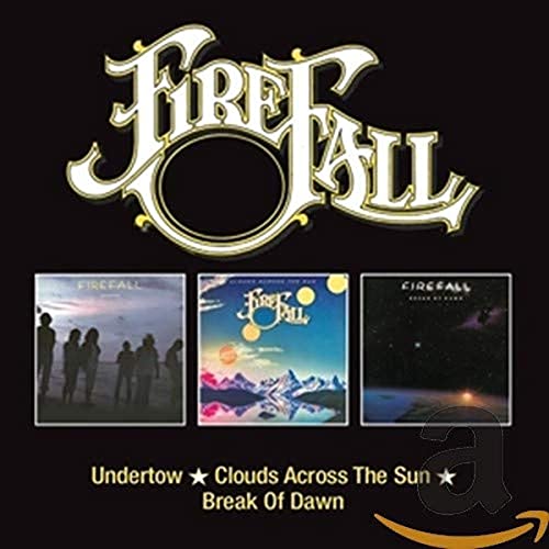 Firefall - Undertow/Clouds Across the Sun/Break of Dawn - CD image 1