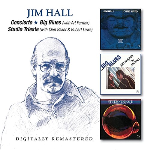 Jim Hall - Concierto/Big Blues/Studio Trieste - CD image 1