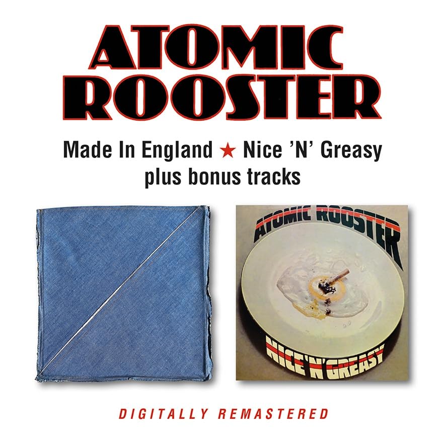 Atomic Rooster - Made In England / Nice 'N' Greasy + bonus tracks - CD image 1