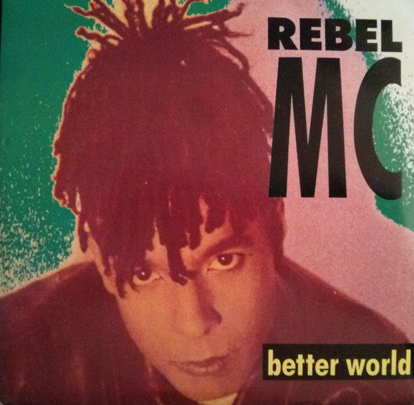 Rebel MC - Better World - Used Vinyl Record 7" image 5