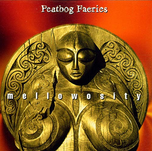 Peatbog Faeries - Mellowosity - CD image 1