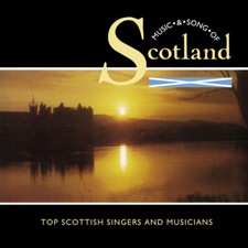 Music And Song Of Scottland - Top Scottish Singers And Music - CD image 1