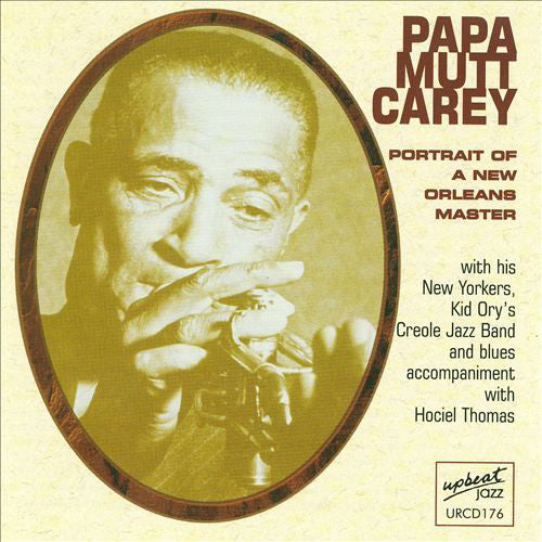 Mutt Carey - Portrait Of A New Orleans Master - CD image 1