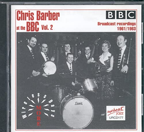 Chris Barber - at the BBC Vol. 2 Broadcast recordings 1961/1963 - More W image 1
