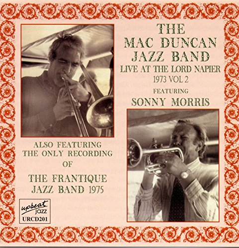 Mac Duncan Jazz Band - Live at the Lord Napier 1973 Volume 2 - CD image 1