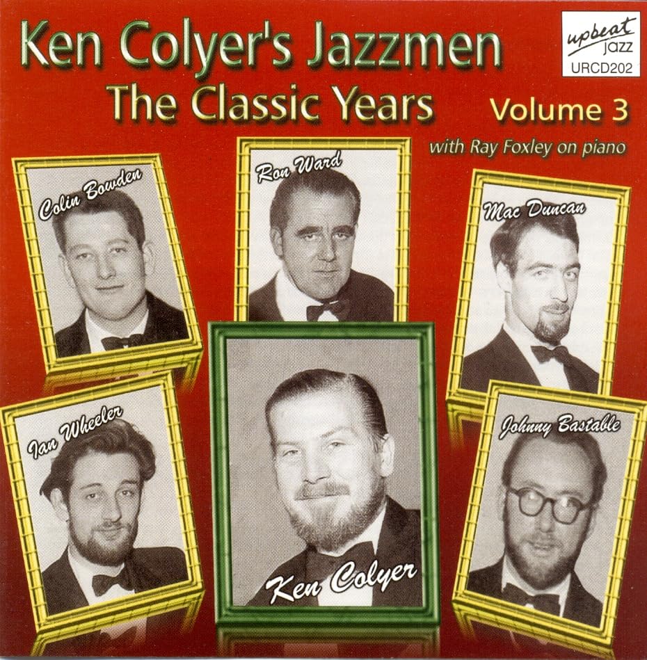 Ken Colyers Jazzmen - Classic Years The - Volume 3 - CD image 1
