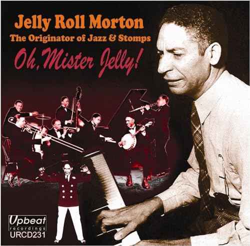 Jelly Roll Morton - Oh Mister Jelly! - CD image 1