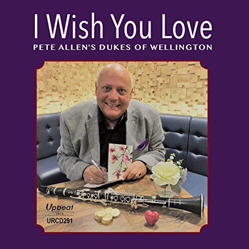 Pete Allens Dukes of - I Wish You Love - CD image 1