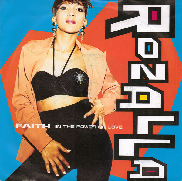 Rozalla - Faith (In The Power Of Love) - Used Vinyl Record 7" image 1