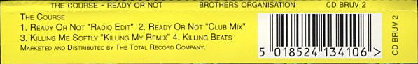 Course - Ready Or Not / Killing Me Softly (Club House Remixes) - Used CD image 3