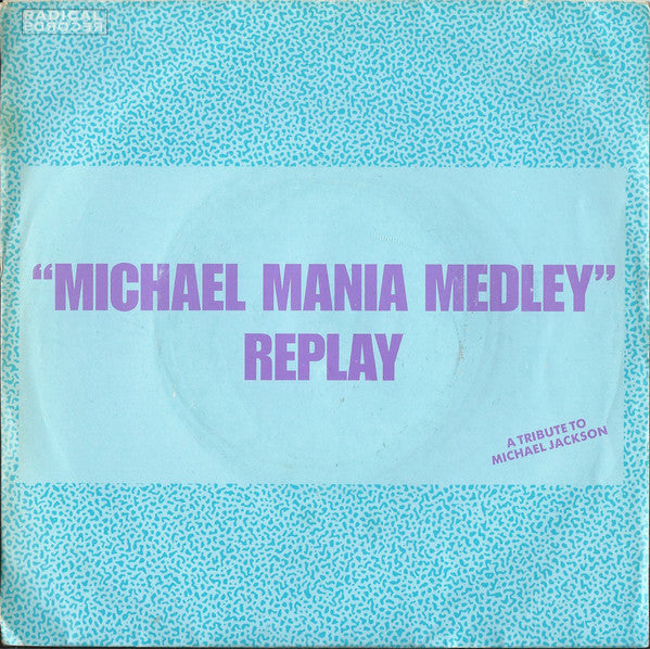 Replay - Michael Mania Medley - Used Vinyl Record 7" image 1