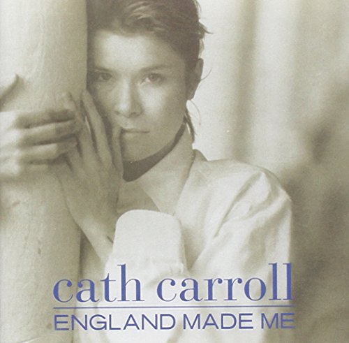 Cath Carroll - England Made Me - CD image 1
