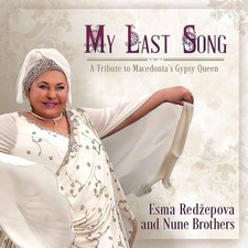 My Last Song - A Tribute To Macedonia's Gypsy Queen - CD image 1