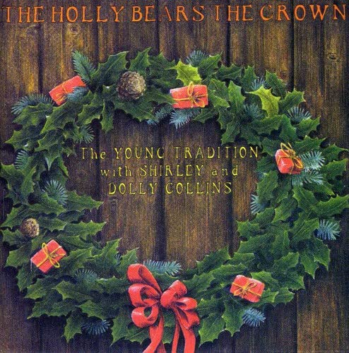 Young Tradition - Holly Bears The Crown - CD image 1
